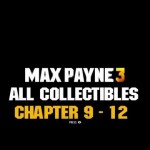 Max Payne 3 – Chapter 9 – 12 Collectibles