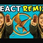 REACT REMIX – The Hunger Games