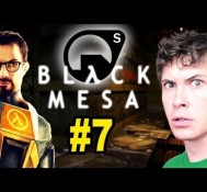 Black Mesa – LOOK OUT – Part 7