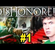Let’s Play Dishonored – Part 1