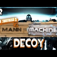 Team Fortress 2: Mann vs. Machine on Decoy Part 2 – SUPA JUMP