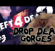 Left 4 Dead 2: Drop Dead Gorges Part 3 – Through the Fire and Flames