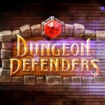 Dungeon Defenders w/ Mark and Nick: Episode 1 – Foundries and Forges