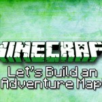 Minecraft: Let’s Build an Adventure Map! Episode 9 – Booby Traps