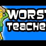 WORST TEACHER EVER – High School Stories