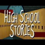 High School Stories Getting into trouble