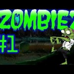 Zombies Online w/ Random PPL 1/3
