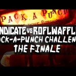 Syndicate VS MrRoflWaffles *Pack-A-Punch Challenge* Finale (Part 8)