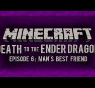 Minecraft: Death to the Ender Dragon – Episode Six