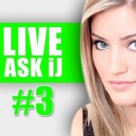 Ask iJ LIVE #3