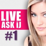 Ask iJ – LIVE! #1