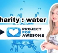 Project For Awesome! P4A! charity : water