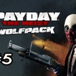 PayDay The Heist WOLFPACK DLC Ep.5 w/Nova, SSoH & Danz – DALLAS VS SWAT GUY