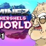 Minecraft: Hershels World Minez w/Nova & Dan Ep.1 – WE ARE BACK!