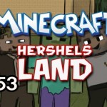 Minecraft: Hershels Land w/Nova, Dan & Chandler Riggs Ep.53 – SLEEPING SITUATION