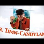 JULIAN SMITH – Mr. Timn in Candyland