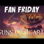 Fan Friday – Guns of Icarus
