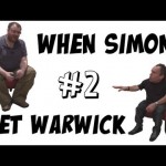 When Simon met Warwick – Part 2