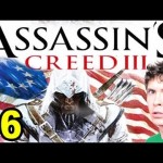 Assassin’s Creed 3 – STOP PUSHING ME!! – Part 6