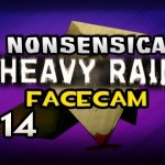 Nonsensical HEAVY RAIN w/Nova Ep.14: ONCOMING TRAFFIC