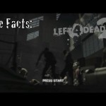 Five Facts – Left 4 Dead 2