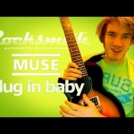 Pewds Tries To Play: Muse – Plug In Baby (Rocksmith)
