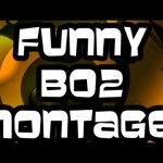 FUNNY BLACK OPS 2 MOMENTS MONTAGE – COD BO2 – “Call of Duty: Black Ops II”