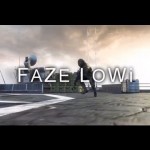 FaZe LoWi: Black Ops 2 Episode #3