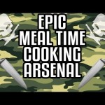 Epic Meal Time Cooking Arsenal