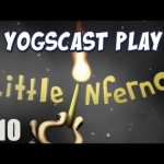 Little Inferno Part 10 – Four Special Things