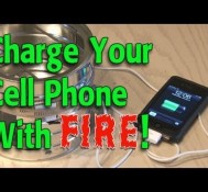 Charge Your Cell Phone with FIRE!