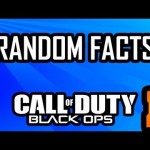 Black Ops 2 Random Facts