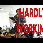 Hardly Working: Cool English Teacher 3