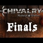 Chivalry Tournament – Final Round!