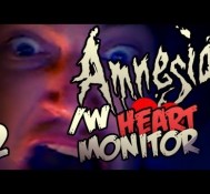 HEARTBEAT SENSOR GOES CRAZY – Amnesia: Custom Story: FEAR AMNESIA – Part 2 (Final)