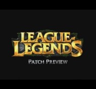 League of Legends – 3.02 Patch Preview