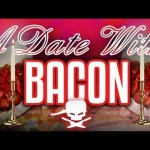 A Date With Bacon – Epic Meal Time