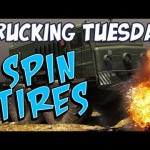 Trucking Tuesday – Spin Tires