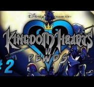 EXPLORING NEW WORLDS – Kingdom Hearts (2) w/ Pewds