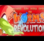 Worms Revolution (6) w/ Cry, Nova & Sp00n! Match 3 (FINAL)