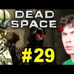 Dead Space 3 – MAKING A BAND – Part 29
