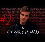 SO THE JUMPSCARES BEGIN – The Crooked Man (2)