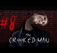 NEVER GIVE UP! – The Crooked Man (8)