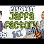 Jaffa Factory 95 – Bee Hunting
