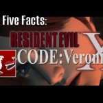 Five Facts – Resident Evil: Code Veronica
