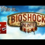 This is… Bioshock Infinite