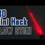 :30 Mini Hack – GLOW STIK!