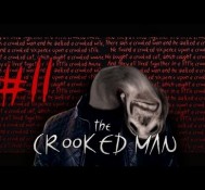 THE TRUTH REVEALED! – The Crooked Man (11)