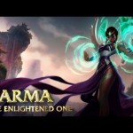 Champion Spotlight: Karma, the Enlightened One