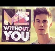 “Me Without You” – Sam Tsui